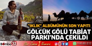 IKLIK Albümünün son yapıtı Gölcük Gölü Tabiat Parkı'nda çekildi