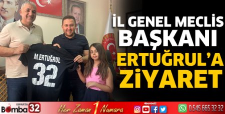 İl Genel Meclis Başkanı Ertuğrul’a ziyaret