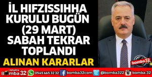 İL HIFZISSIHHA KURULU PAZAR SABAHI TOPLANDI
