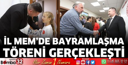 İl MEM'de bayramlaşma töreni gerçekleşti