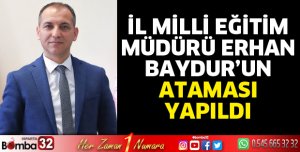 İl Milli Eğitim Müdürü Baydur Resmen Atandı