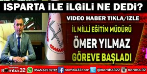İL MİLLİ EĞİTİM MÜDÜRÜ ÖMER YILMAZ GÖREVE BAŞLADI