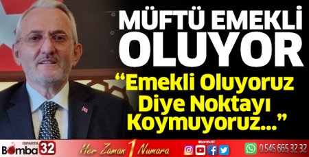 İl Müftüsü Bayram Şahin emekli oluyor