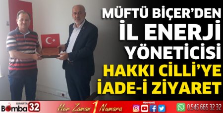 İl Müftüsü Biçer’den Hakkı Cilli’ye iade-i ziyaret