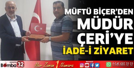 İl Müftüsü Biçer’den Müdür Çeri’ye iade-i ziyaret