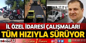 İl Özel İdaresi çalışmaları tüm hızıyla sürüyor