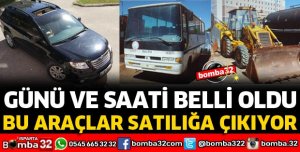 İL ÖZEL İDARESİNE AİT ARAÇLAR SATILIĞA ÇIKIYOR