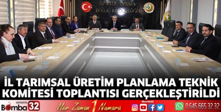 İl Tarımsal Üretim Planlama Teknik Komitesi Toplantısı gerçekleştirildi