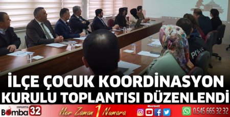İlçe Çocuk Koordinasyon Kurulu toplandı