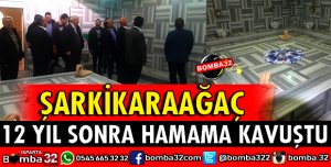 İLÇE HAMAMI YENİDEN HİZMETE GİRDİ