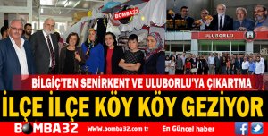 İLÇE İLÇE KÖY KÖY GEZİYOR