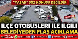 İLÇE OTOBÜSLERİ İÇİN ORTAYA ÇIKAN İDDİALARA CEVAP