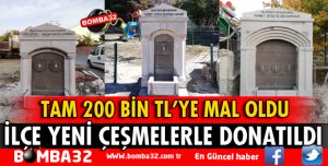 İLÇE YENİ ÇEŞMELERLE DONATILDI
