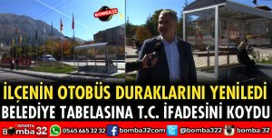 İLÇEYE YENİ OTOBÜS DURAKLARI KOYDURDU