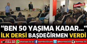İLK DERSİ BAŞKAN BAŞDEĞİRMEN VERDİ
