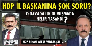 İLK DURUŞMA YAPILDI!