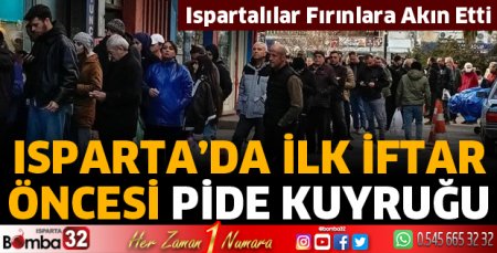 İlk iftar öncesi pide kuyruğu 