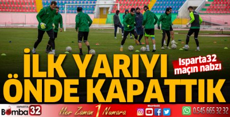 İlk yarıyı önde kapattık