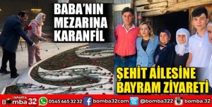 İLK ZİYARET BABAYA