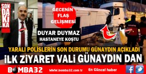 İLK ZİYARET VALİ GÜNAYDIN DAN SON DURUMLARINI GÜNAYDIN AÇIKLADI 