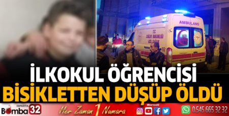 İlkokul öğrencisi bisikletten düşüp öldü