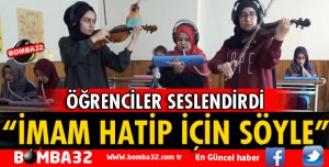 İMAM HATİP İÇİN SÖYLE KLİBİ YAPTILAR