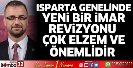 İmar revizyonuna dikkat çekti