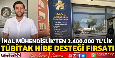 İnal Mühendislik'ten 2.400.000 TL'lik TÜBİTAK Hibe Desteği Fırsatı