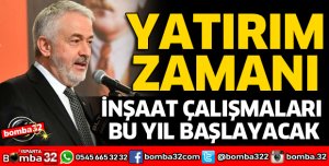 İNŞAAT ÇALIŞMALARI BU YIL BAŞLAYACAK
