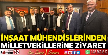 İnşaat Mühendislerinden Milletvekillerine ziyaret