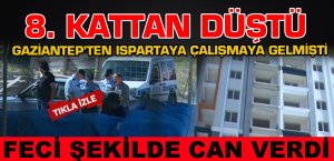 İnşaatın 8. katından düşen işçi hayatını kaybetti