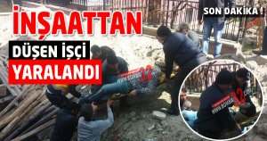 İnşaattan Düşen İşçi Yaralandı