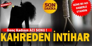 İNTİHAR ETTİ!
