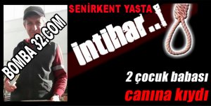 İNTİHAR ETTİ!