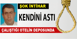İNTİHAR ETTİ...