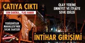 İNTİHAR GİRİŞİMİ!