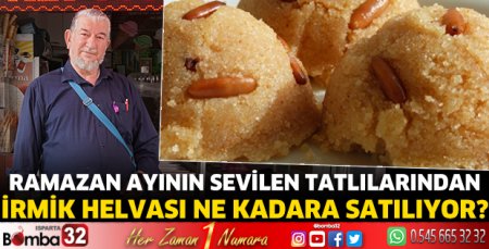 İrmik helvası ne kadara satılıyor? 
