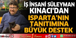 İş İnsani Süleyman Kınacı'dan şehrin tanıtımına büyük  destek