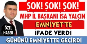 İSA YALÇIN EMNİYETTE