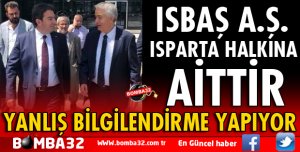 ISBAŞ ISPARTA HALKINA AİTTİR