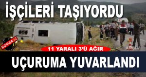 İşçileri Taşıyan Minibüs Uçuruma Yuvarlandı