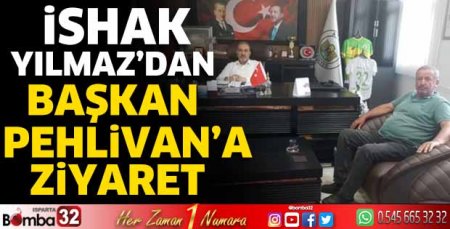 İshak Yılmaz’dan Başkan Pehlivan’a ziyaret
