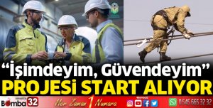 İşimdeyim, Güvendeyim projesi start alıyor