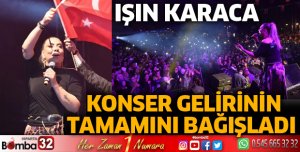 Işın Karaca konser gelirinin tamamını bağışladı