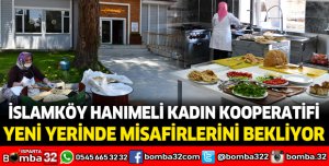 İslamköy Hanımeli Kadın Kooperatifi Yeni Yerinde Misafirlerini Bekliyor