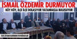 İSMAİL ÖZDEMİR DURMUYOR!