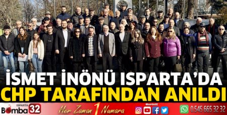 İsmet İnönü Isparta’da CHP tarafından anıldı