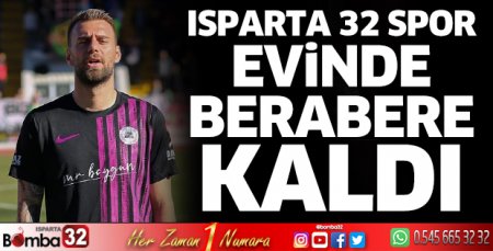 Isparta 32 Spor berabere kaldı