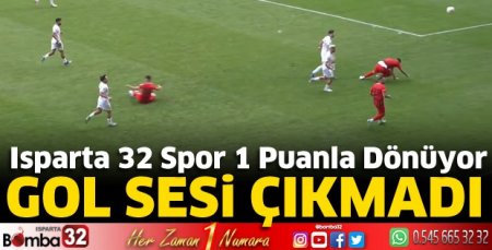 Isparta 32 Spor berabere kaldı