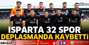 Isparta 32 Spor deplasmanda kaybetti